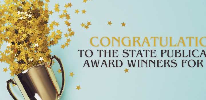 Photo of trophy cup and the words "congratulations to the state publication award winners"
